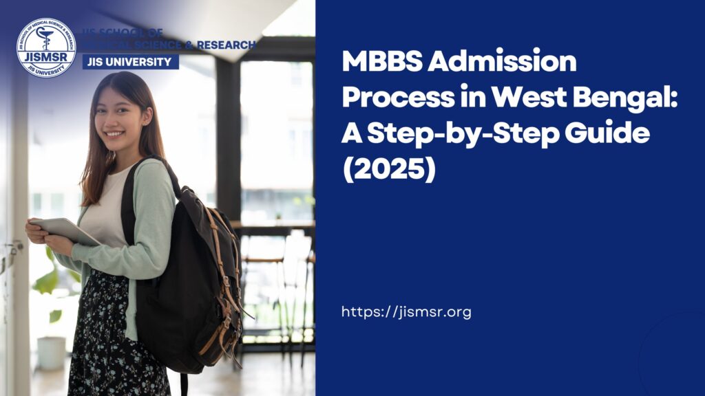 MBBS Admission Process in West Bengal: A Step-by-Step Guide (2025)